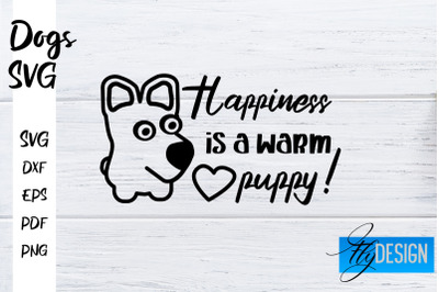 Dogs SVG | Funny Dogs Sayings SVG | Dog Quotes Design