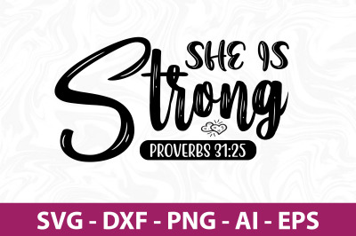 She is Strong Proverbs svg