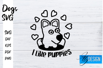 Dogs SVG | Funny Dogs Sayings SVG | Dog Quotes Design