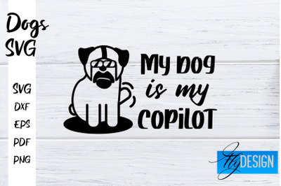 Dogs SVG | Funny Dogs Sayings SVG | Dog Quotes Design