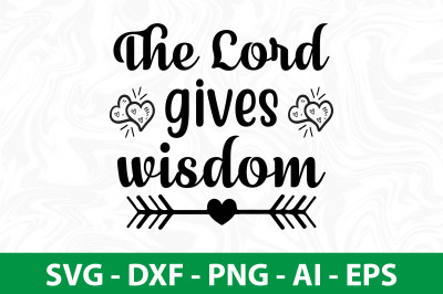 the lord gives wisdom svg