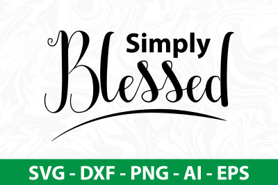 simply blessed svg