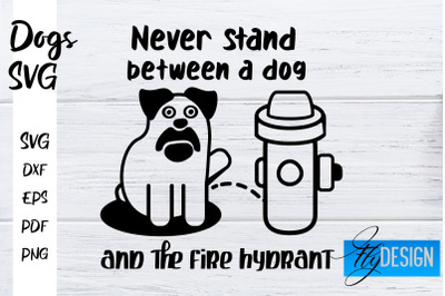 Dogs SVG | Funny Dogs Sayings SVG | Dog Quotes Design