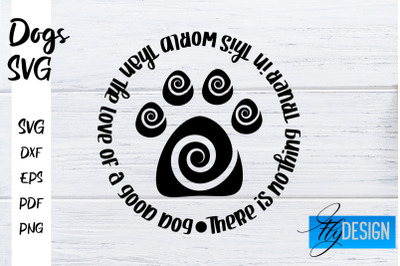 Dogs SVG | Funny Dogs Sayings SVG | Dog Quotes Design