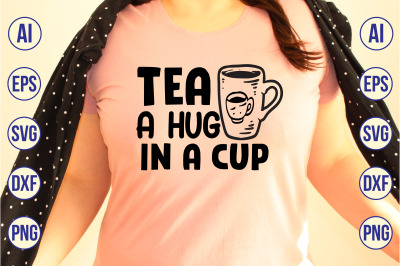 TEA A HUG IN A CUP svg