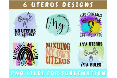 Uterus Sublimation Designs Bundle, 6 Uterus Quotes PNG Files