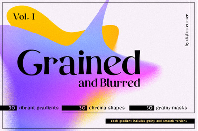 Grained &amp; Blurred - Grainy Shapes I