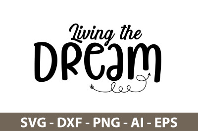 Living the Dream svg