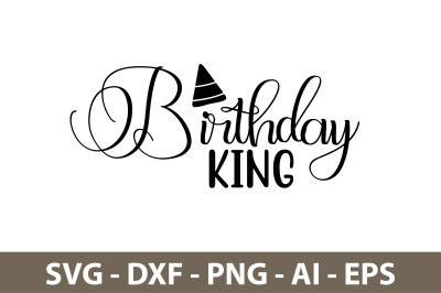 BIRTHDAY KING svg