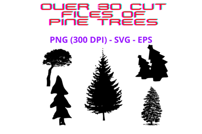 34 Silhouette Cut Files of Pine Trees