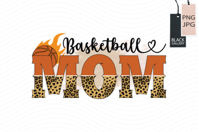 Basketball Mom Sublimation