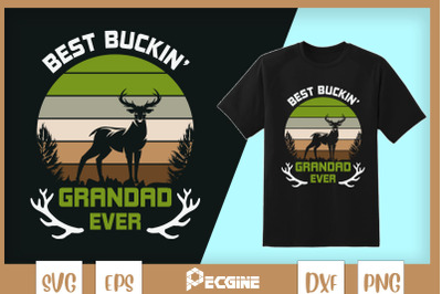 Best Buckin&#039; Grandad Ever Deer Hunter