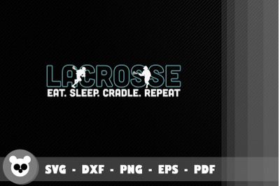 Lacrosse Eat. Sleep. Cradle. Repeat