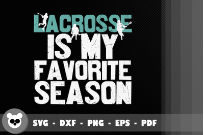 Lacrosse Is My Favorite Season