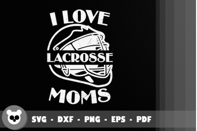 Funny Design I Love Lacrosse Moms