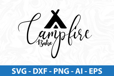 Campfire Babe svg