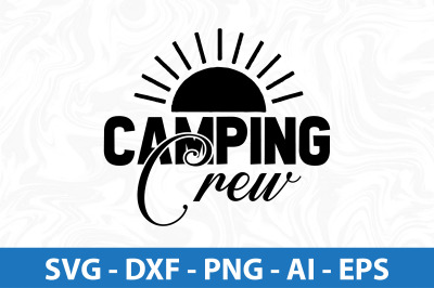 Camping Crew svg