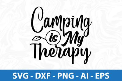 Camping is My Therapy svg