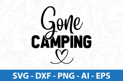 Gone Camping svg