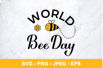 World Bee Day SVG. Cute Bee and honeycomb