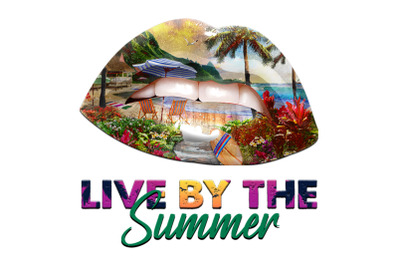 Live By The Summer vacation beach sublimation files