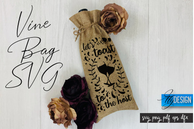 Wine Bag SVG | Wine Bag Quotes SVG | Wine SVG Design