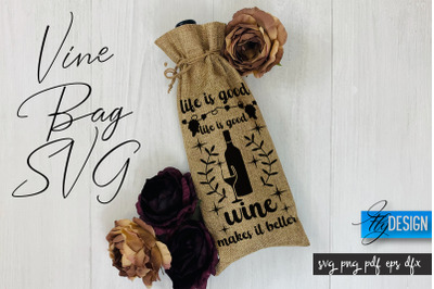 Wine Bag SVG | Wine Bag Quotes SVG | Wine SVG Design