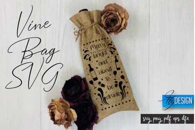 Wine Bag SVG | Wine Bag Quotes SVG | Wine SVG Design