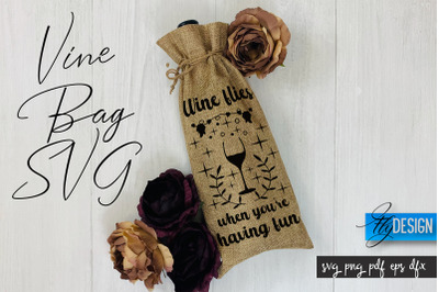 Wine Bag SVG | Wine Bag Quotes SVG | Wine SVG Design