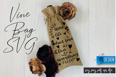 Wine Bag SVG | Wine Bag Quotes SVG | Wine SVG Design