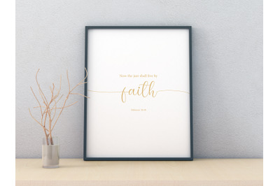 Faith Bible Verse, Hebrews 10:38, Christian wall decor