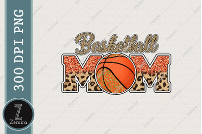 Basketball Mom Mother&#039;s Day Sublimation