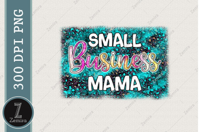 Small Business Mama PNG