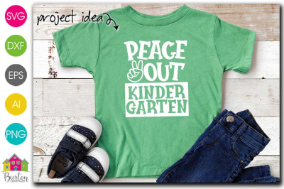 Peace Out Kindergarten SVG | Last Day of School SVG File