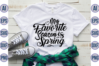 My Favorite Season is Spring svg