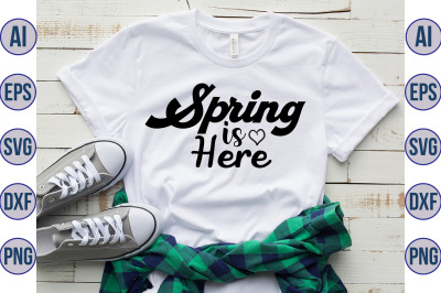 Spring is Here svg