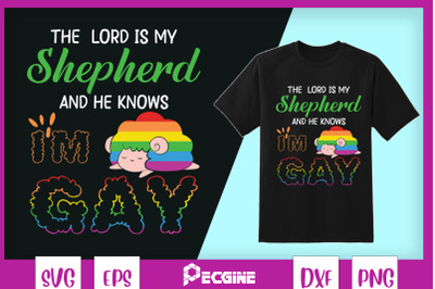 The Lord&#039;s my Shepherd andheknows I&#039;mGay