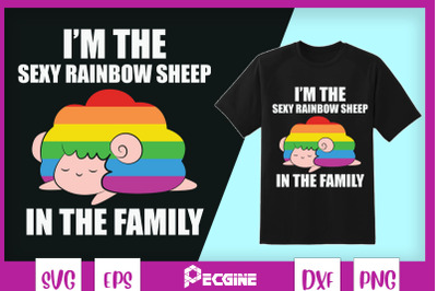 I&#039;m The Rainbow Sheep In The Family