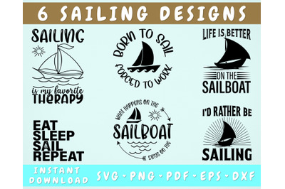 Sailing SVG Bundle, 6 Designs, Sailing Quotes SVG, Sailboat SVG