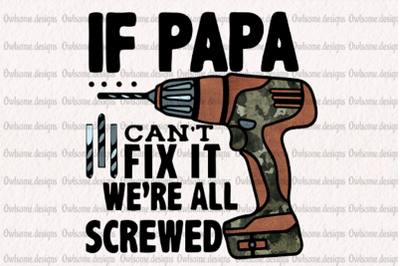 If father&nbsp;can&#039;t fix it We&#039;re all screwed Sublimation Design
