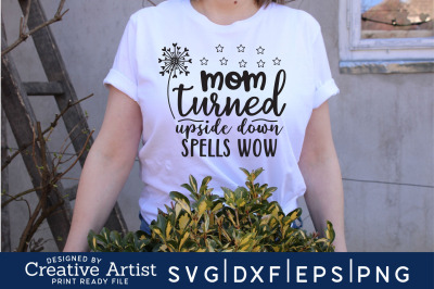 mom turned upside down and spells wow