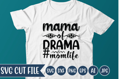Mama Of Drama #momlife