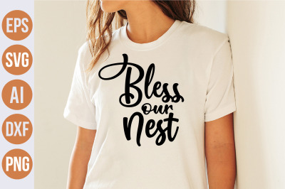 Bless our nest  svg