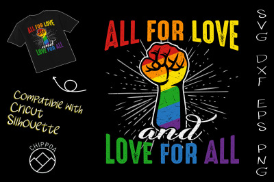 All for Love and Love for All LGBT