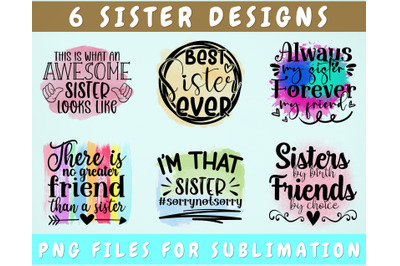 Sister Sublimation Designs Bundle, 6 Sister Quotes PNG Files