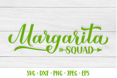 Margarita squad SVG. Funny drinking quote