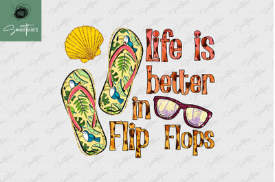 Life Is Better In Flip Flops Summer PNG