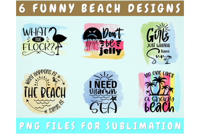 Funny Beach Sublimation Designs Bundle, 6 Beach Quotes PNG Files