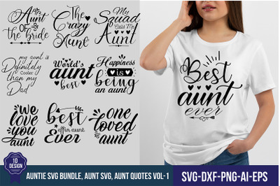 Auntie SVG Bundle, Aunt SVG, Aunt Quotes Vol-1