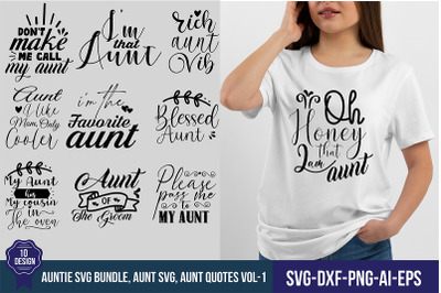 Auntie SVG Bundle, Aunt SVG, Aunt Quotes Vol-2